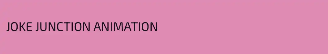 JOKE JUNCTION ANIMATION